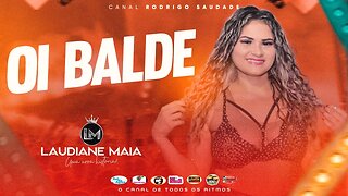 LAUDIANE MAIA OI BALDE