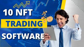 Top 10 Software Tools for NFT Trading