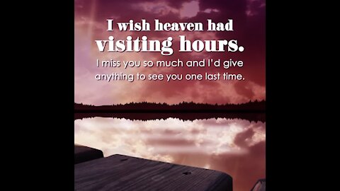 Heaven visiting hours see you one more time [GMG Originals]