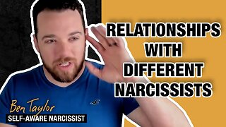 Relationships With Different Narcissists