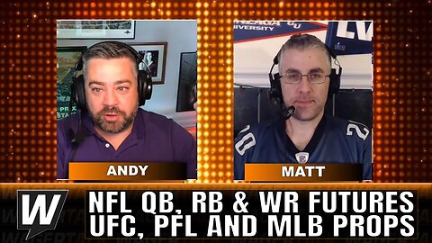 NFL Futures Player Props | MLB Props | UFC 292 and PFL Predictions | Prop It Up Aug 18