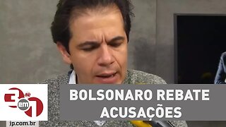 Bolsonaro rebate acusações