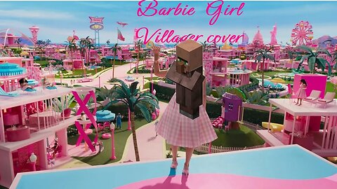 Villager- Barbie Girl (cover)