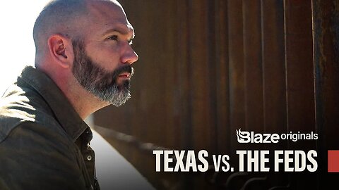 Texas vs. The Feds: How The Elites Use The Border Crisis Against Us | BlazeTV