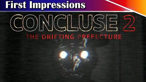 Huge Promise But Littered With Issues - CONCLUSE 2 - The Drifting Prefecture Gameplay