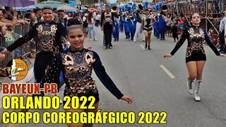 CORPO COREOGRÁFICO 2022 - BANDA MARCIAL ORLANDO CAVALCANTI GOMES 2022 - DESFILE CÍVICO DE BAYEUX-PB.