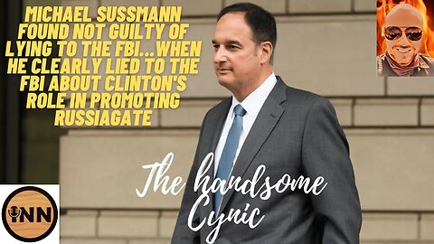 Michael Sussmann Found Not Guilty Of Lying To The FBI. When he Lied To The FBI About Russiagate.