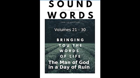 Sound Words, The Man of God in a Day of Ruin