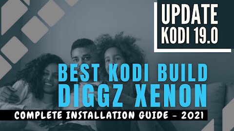 UPDATE KODI 19 & INSTALL THE BEST KODI 19 BUILD (DIGGZ XENON) - 2023 GUIDE