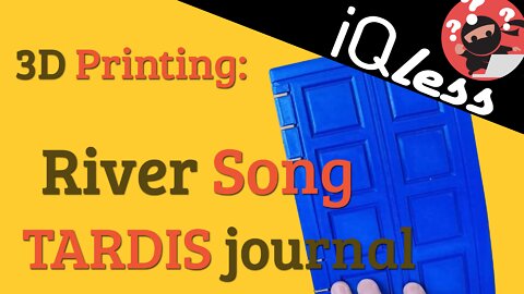 3D Printing: River Song TARDIS Journal