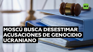 Rusia denuncia la presión de Ucrania sobre la Corte Internacional de Justicia de la ONU