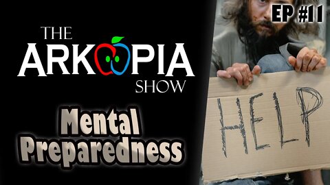 EP #11 - Mental Preparedness - The Most Important Prep? - Enlighten Through Anxiety