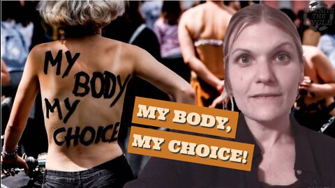 My Body, My Choice!