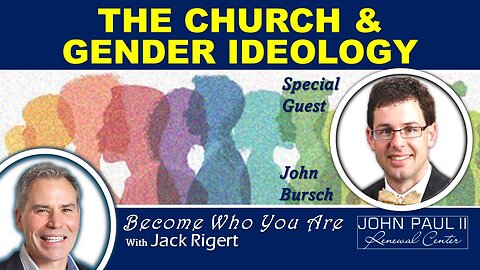 The Church and Gender Ideology, with John J. Bursch