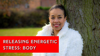 Releasing Energetic Stress From The Body | IN YOUR ELEMENT TV