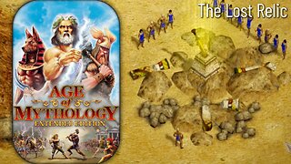 Age of Mythology | The Lost Relic 11