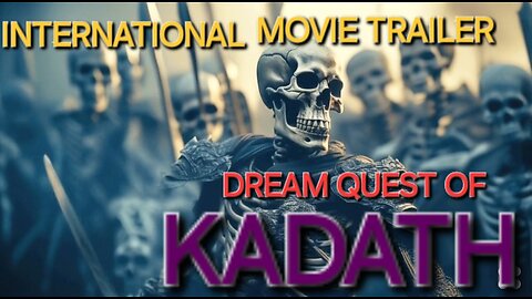 LOVECRAFTs DREAM QUEST OF KADATH MOVIE TRAILER