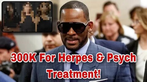 R. Kelly Ordered To Pay Sex Abuse Victims $300K For Herpes & Psych Treatment, Star Says He Is Broke!