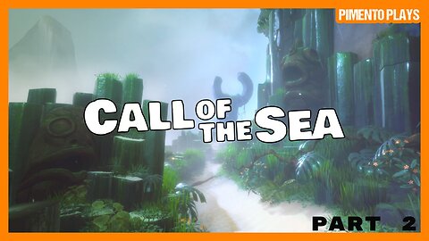 Exploring More Mysteries | Call of the Sea | Part 2 | Both Endings
