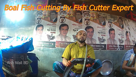 Boal Fish Cutting Skills In Fish Cutting Market-Boal Fish Cutting Video-Fish Wall BD