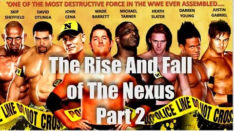 The Rise And Fall Of The Nexus Part 2