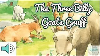 The Three Billy Goats Gruff - Fairytales and Stories for Children READ ALOUD