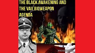 Situation Update: The Black Awakening & Jab Bioweapon Agenda!