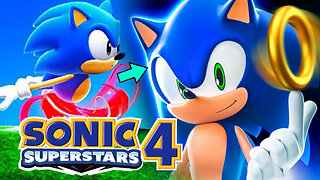 SONIC SUPERSTARS é o NOVO SONIC 4 ?!