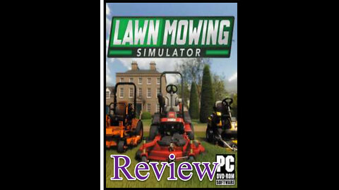 Thomas Hamilton Reviews: "Lawnmowing Simulator"