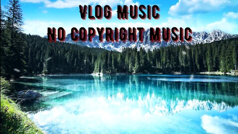 Lakey Inspired -Reminisce / Vlog Music / No Copyright Music