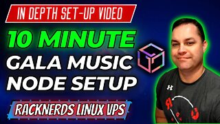 How to Set-up a Headless Gala Music Node on a Racknerd Ubuntu 20.04 Linux VPS in 10 MINUTES or less