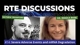 RTE Discussions #14: Severe Adverse Events and mRNA Degradation (w/ Dr. Jessica Rose)