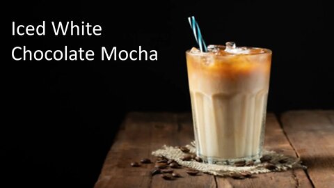 Iced White Chocolate Mocha Recipe How to Make a Refreshing Drink in Minutes#shorts#coffee#icecoffee