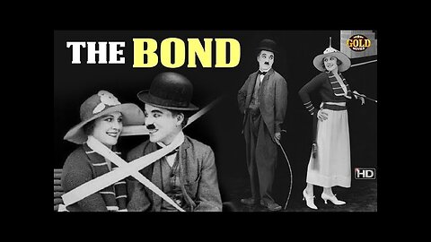 Movie From the Past - The Bond - 1918