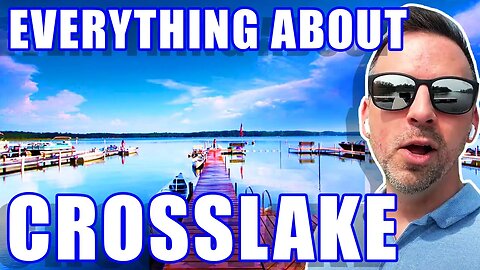 Living In Crosslake Minnesota: Crow Wing Minnesota | Moving To Crosslake MN | Minnesota Real Estate