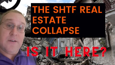 The SHTF Real Estate Collapse