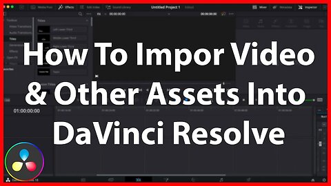 Getting Started With DaVinci Resolve - Importing Video