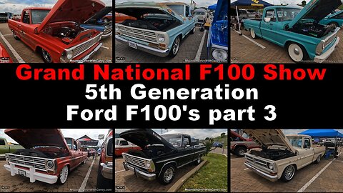 05-18-2024 Grand National F100 Show in Pigeon Forge - 5th Gen F100s part 3