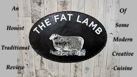 The Fat Lamb: The Name Sounds Delicious, But Is It Good Enough To Eat?
