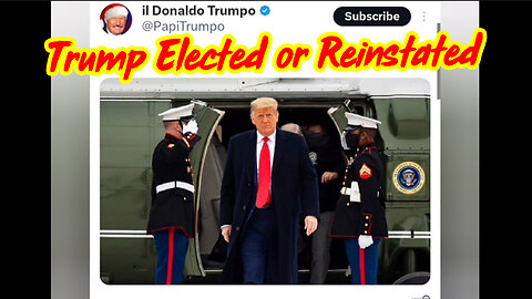 Bombshell: Trump Elected or Reinstated