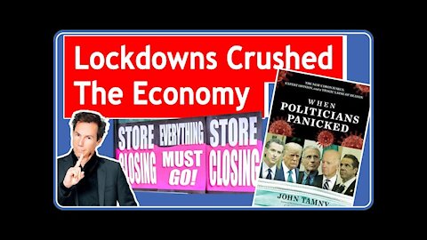 How Lockdowns Crushed the Economy | John Tamny on the Dollar Collapse When Politicians Panicked