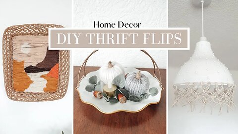 DIY THRIFT FLIPS HOME DECOR on the budget | 3 Easy and Super Cheap Projects
