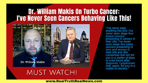 💥💉 Top Canadian Oncologist Dr. William Makis Blows the Whistle on mRNA Jab Fallout: 'We've Never Seen Cancers Behave Like This'