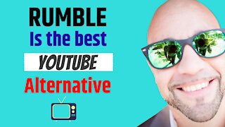 Rumble Is The Best YouTube Alternative