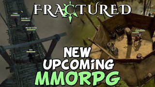 Fractured - New Upcoming Sandbox MMORPG