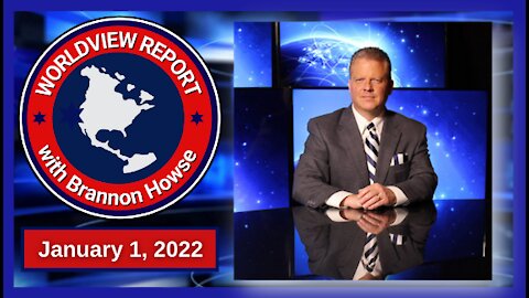 Worldview Report From 01-03-22