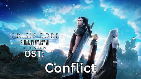 "Conflict" CCFF7-R OST 20 Banora Battle Theme