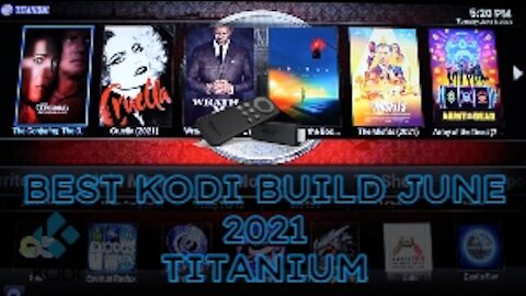Best Kodi Build - June 2021 - Titanium