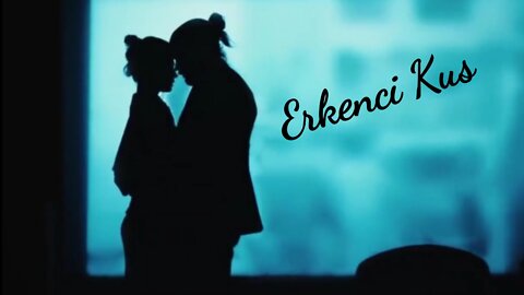 Can & Sanem First Kiss || EP01 || Erkenci Kus || Early Bird || Day Dreamer