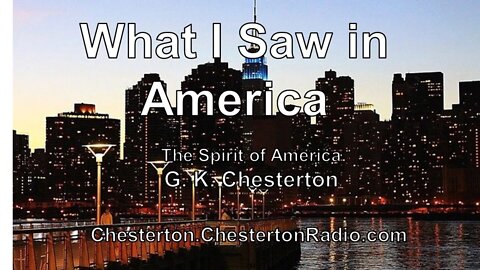The Spirit of America - What I Saw in America - G. K. Chesterton